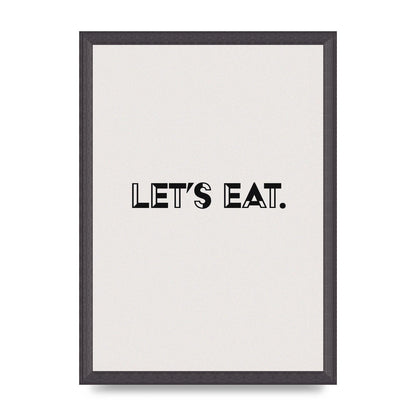 Lets Eat Kitchen" Wall Art - A3 framed