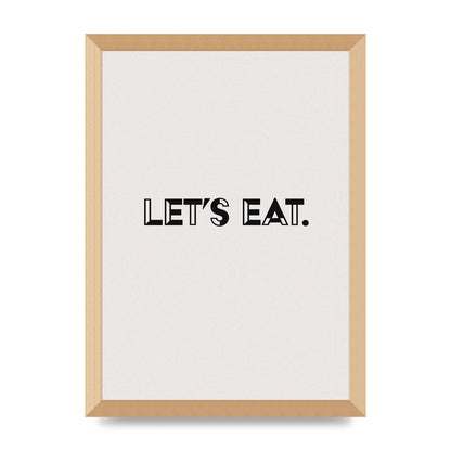 Lets Eat Kitchen" Wall Art - A3 framed