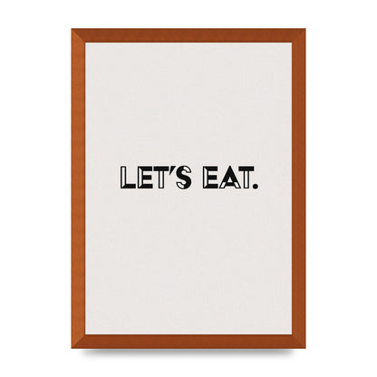 Lets Eat Kitchen" Wall Art - A3 framed