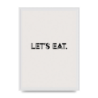Lets Eat Kitchen" Wall Art - A3 framed