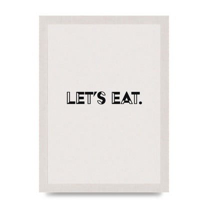 Lets Eat Kitchen" Wall Art - A4 framed