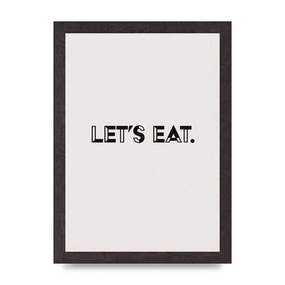Lets Eat Kitchen" Wall Art - A4 framed