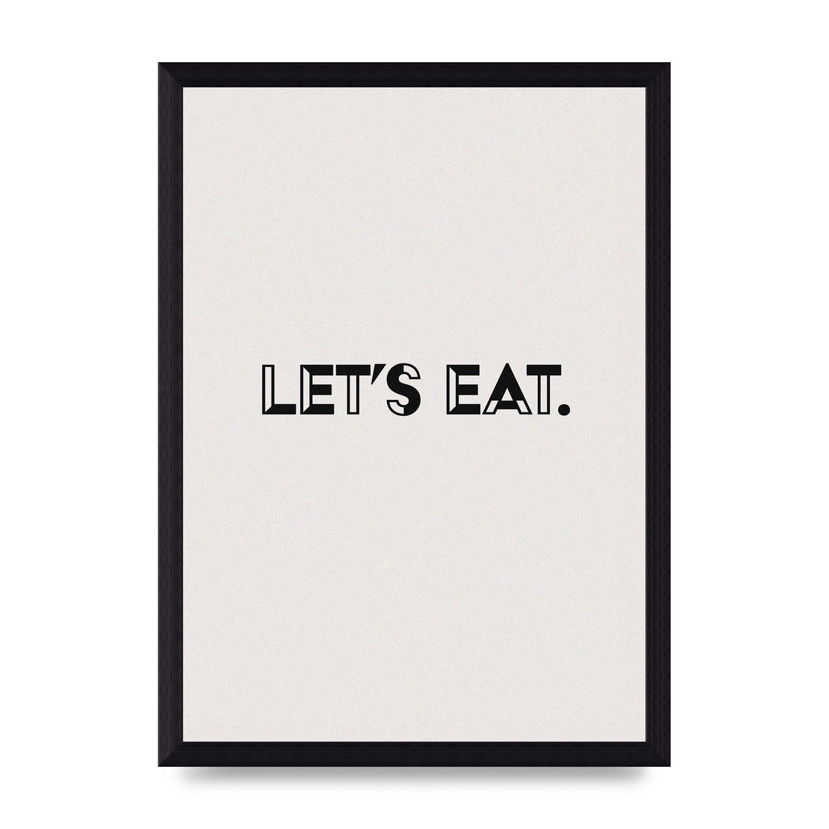 Lets Eat Kitchen" Wall Art - A4 framed