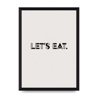 Lets Eat Kitchen" Wall Art - A4 framed