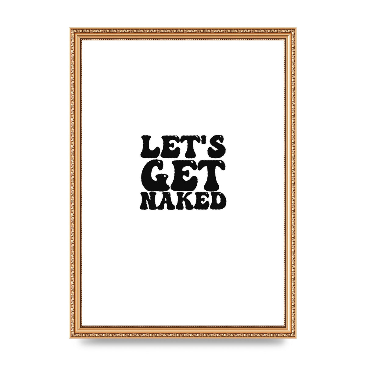 Lets Get Naked" Wall Art - A3 framed