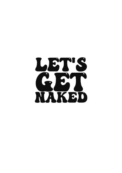 Lets Get Naked" Wall Art - detail