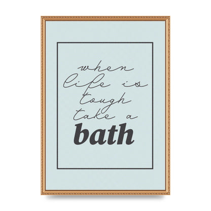 Bathroom Take A Bath Grey" Art For The Home - A2 framed