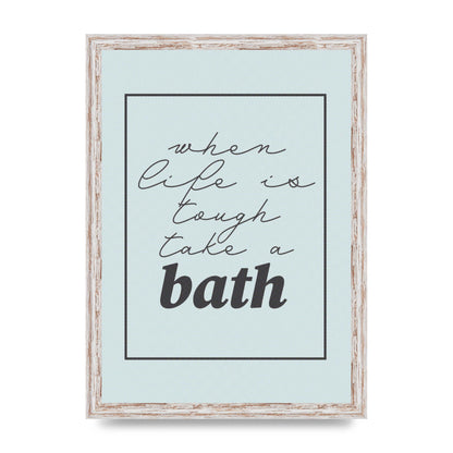 Bathroom Take A Bath Grey" Art For The Home - A3 framed