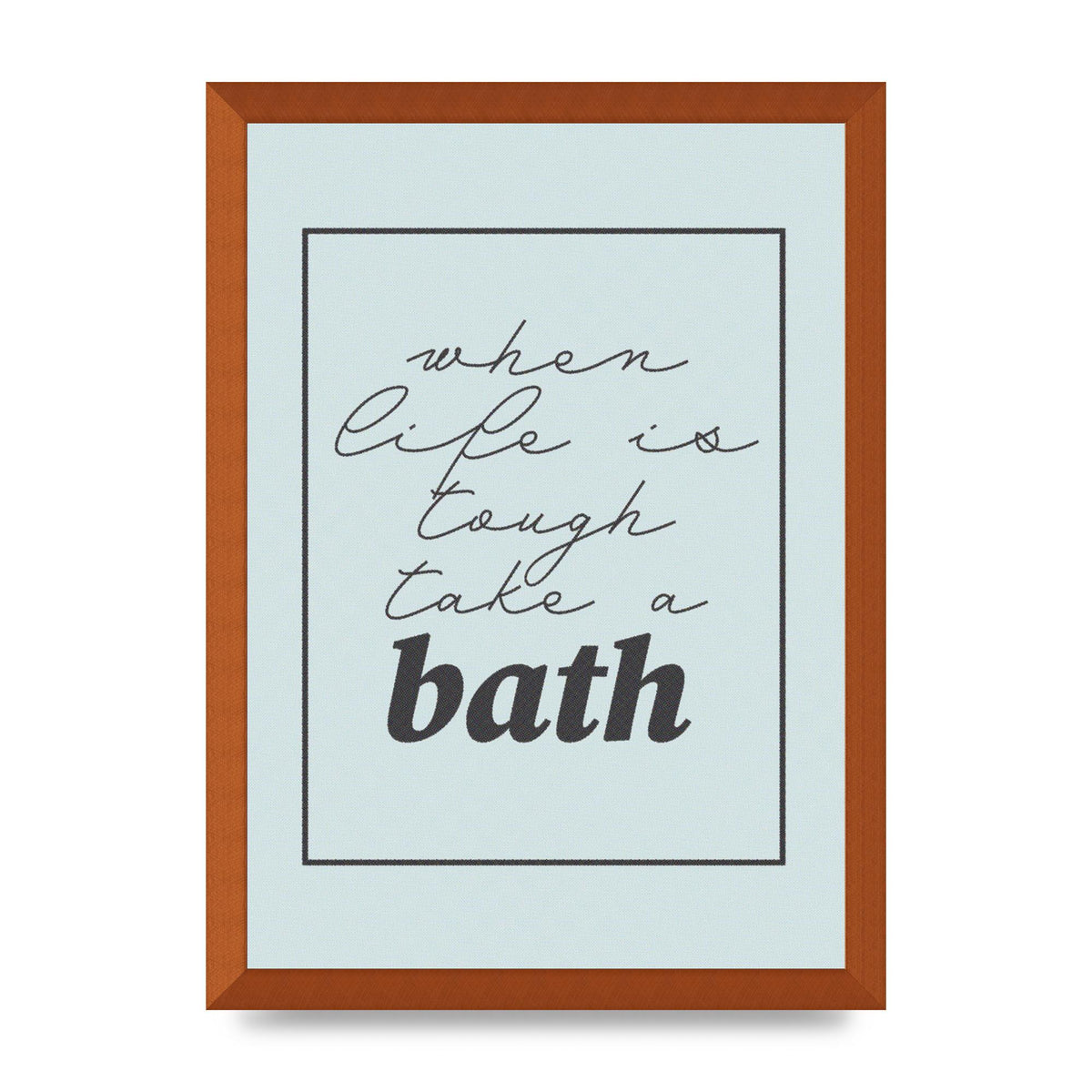 Bathroom Take A Bath Grey" Art For The Home - A3 framed
