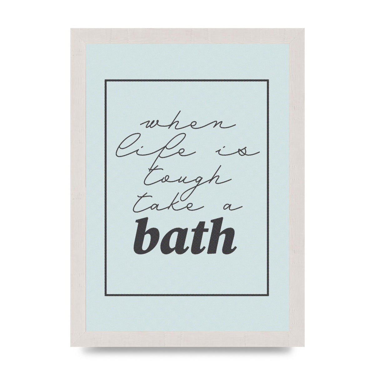 Bathroom Take A Bath Grey" Art For The Home - A4 framed