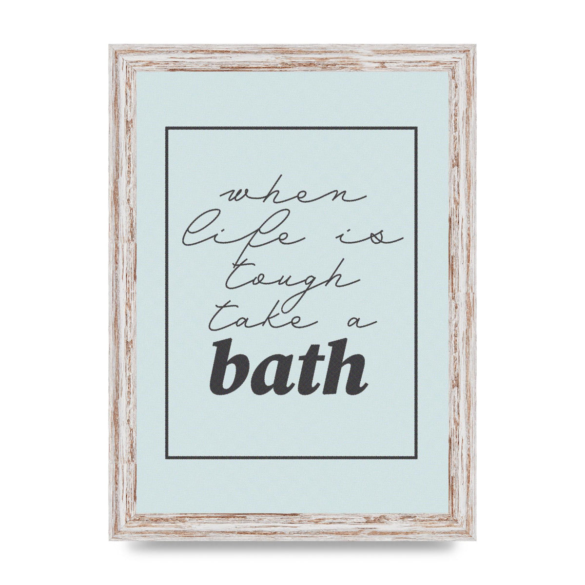 Bathroom Take A Bath Grey" Art For The Home - A4 framed