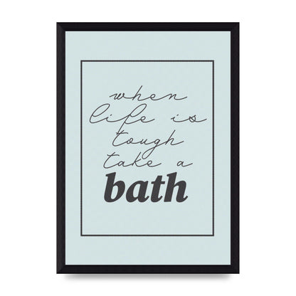 Bathroom Take A Bath Grey" Art For The Home - A4 framed