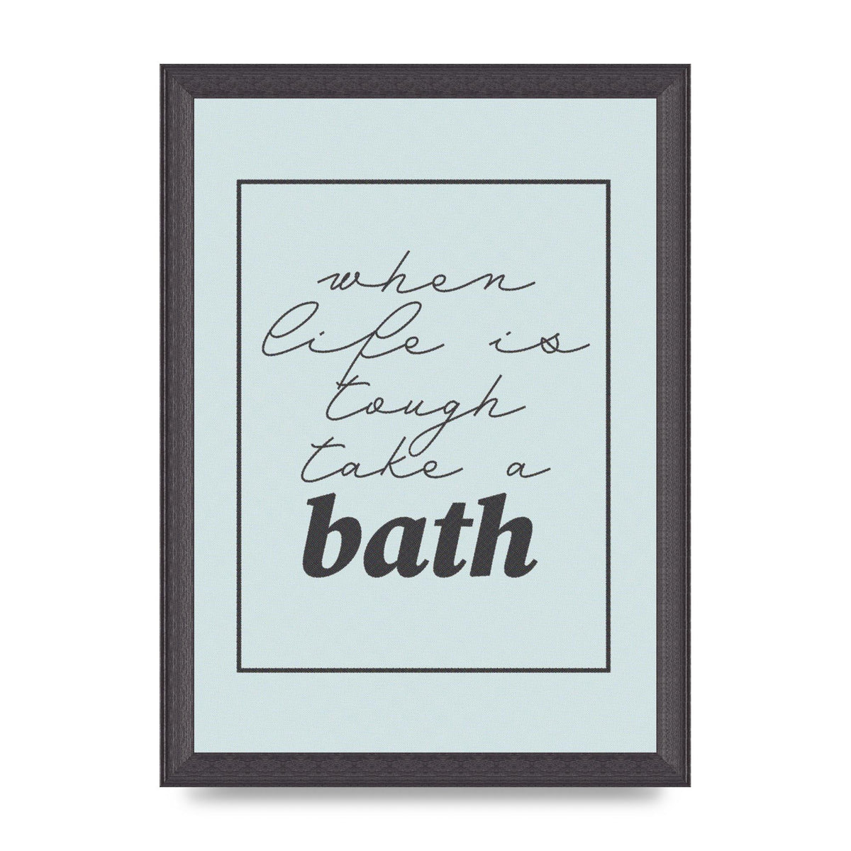 Bathroom Take A Bath Grey" Art For The Home - A4 framed