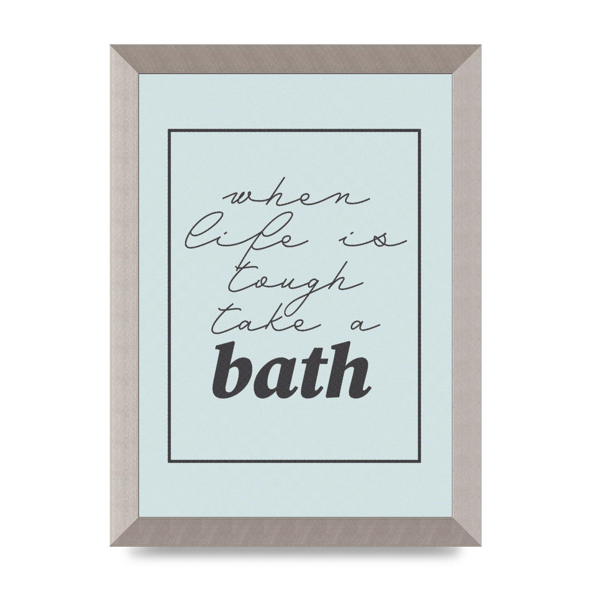 Bathroom Take A Bath Grey" Art For The Home - A4 framed