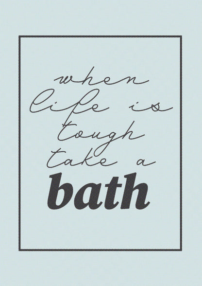 Bathroom Take A Bath Grey" Art For The Home - detail