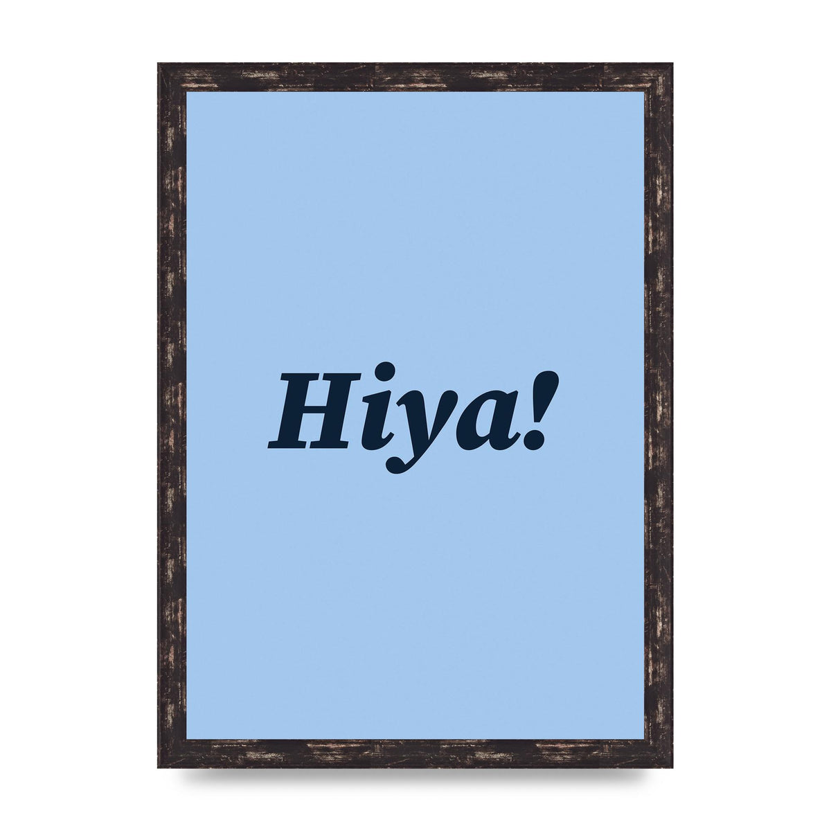 Hiya Printed Poster - A3 framed