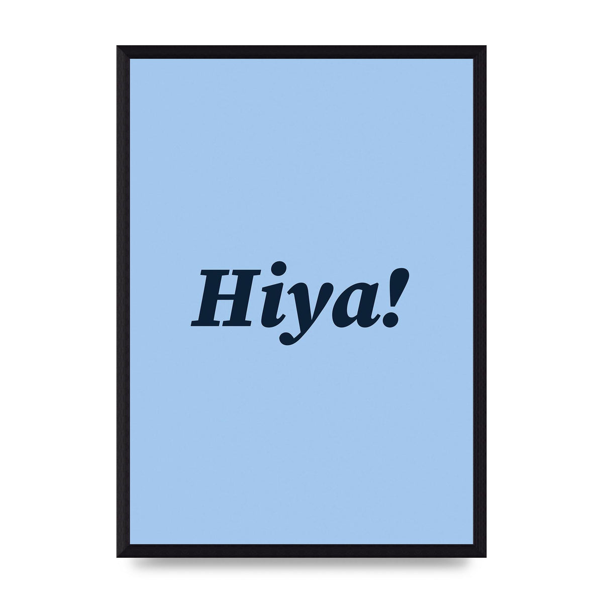 Hiya Printed Poster - A3 framed