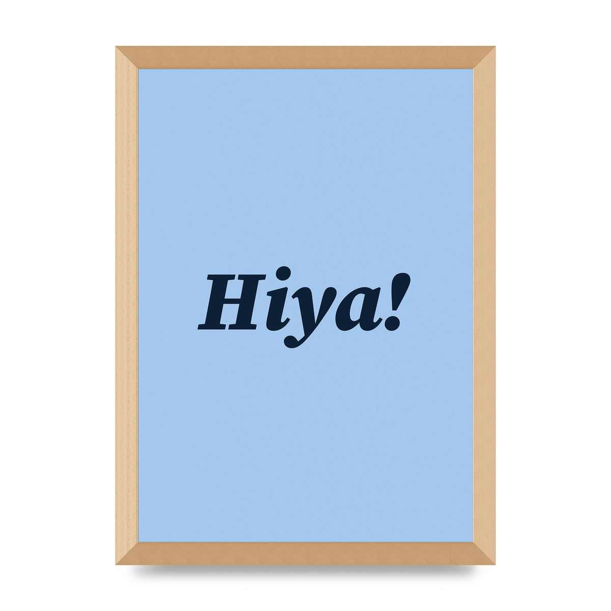 Hiya Printed Poster - A3 framed