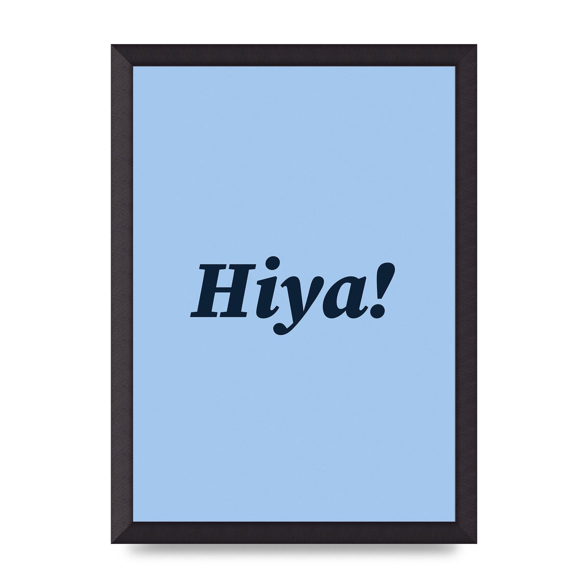 Hiya Printed Poster - A3 framed
