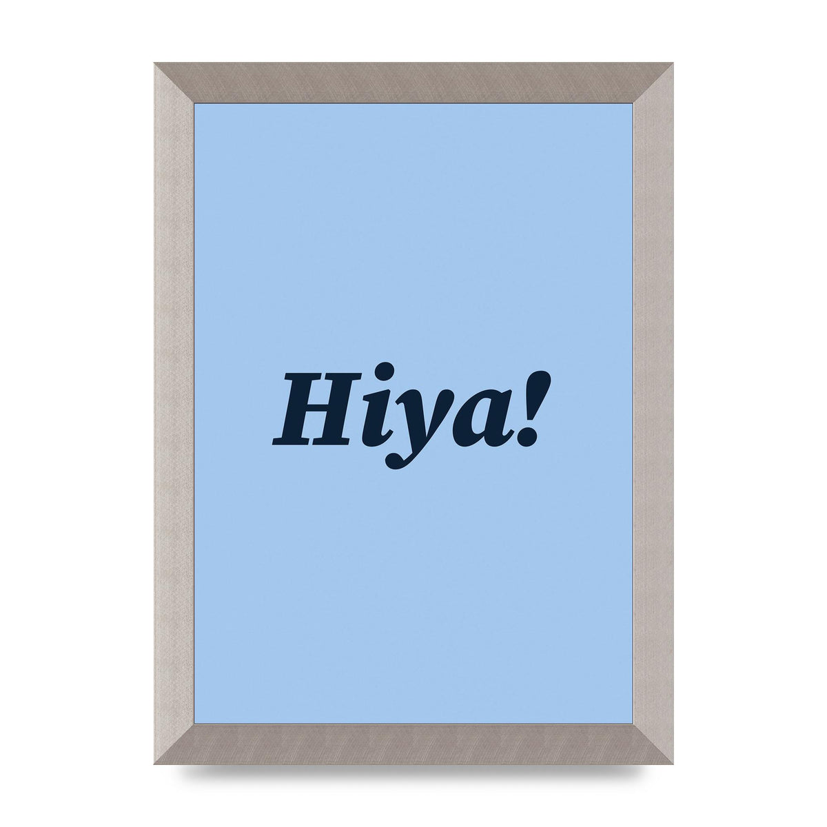 Hiya Printed Poster - A4 framed