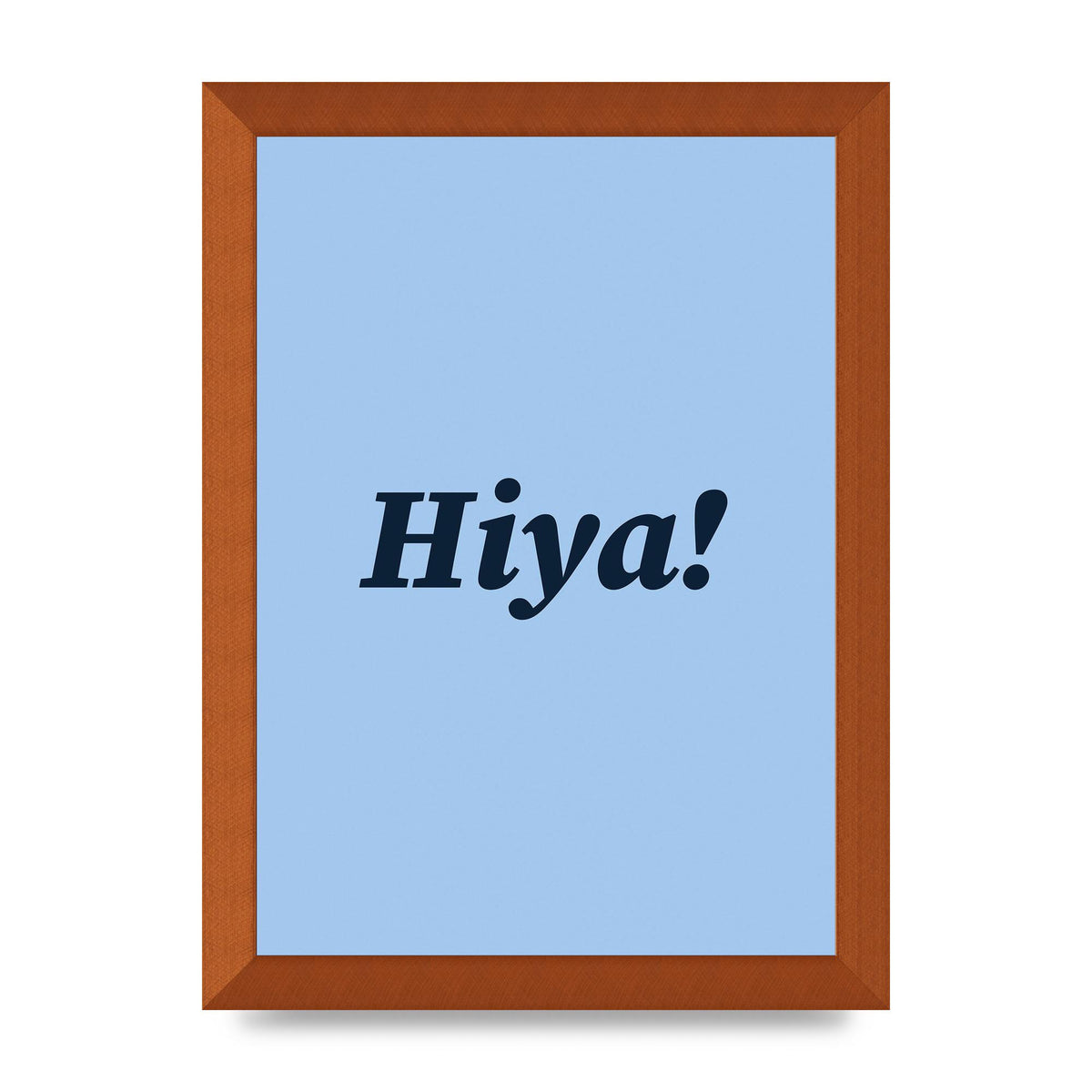 Hiya Printed Poster - A4 framed