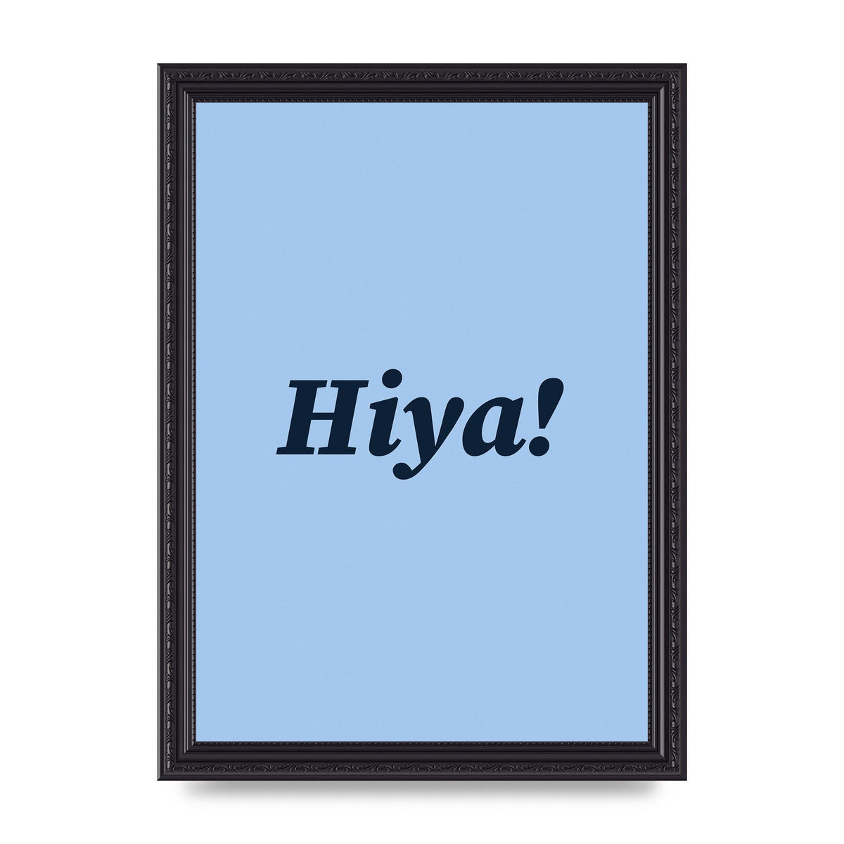 Hiya Printed Poster - A4 framed