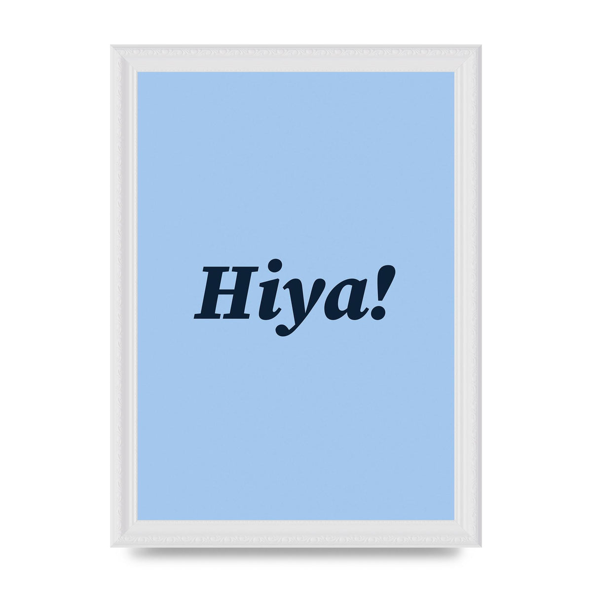 Hiya Printed Poster - A4 framed