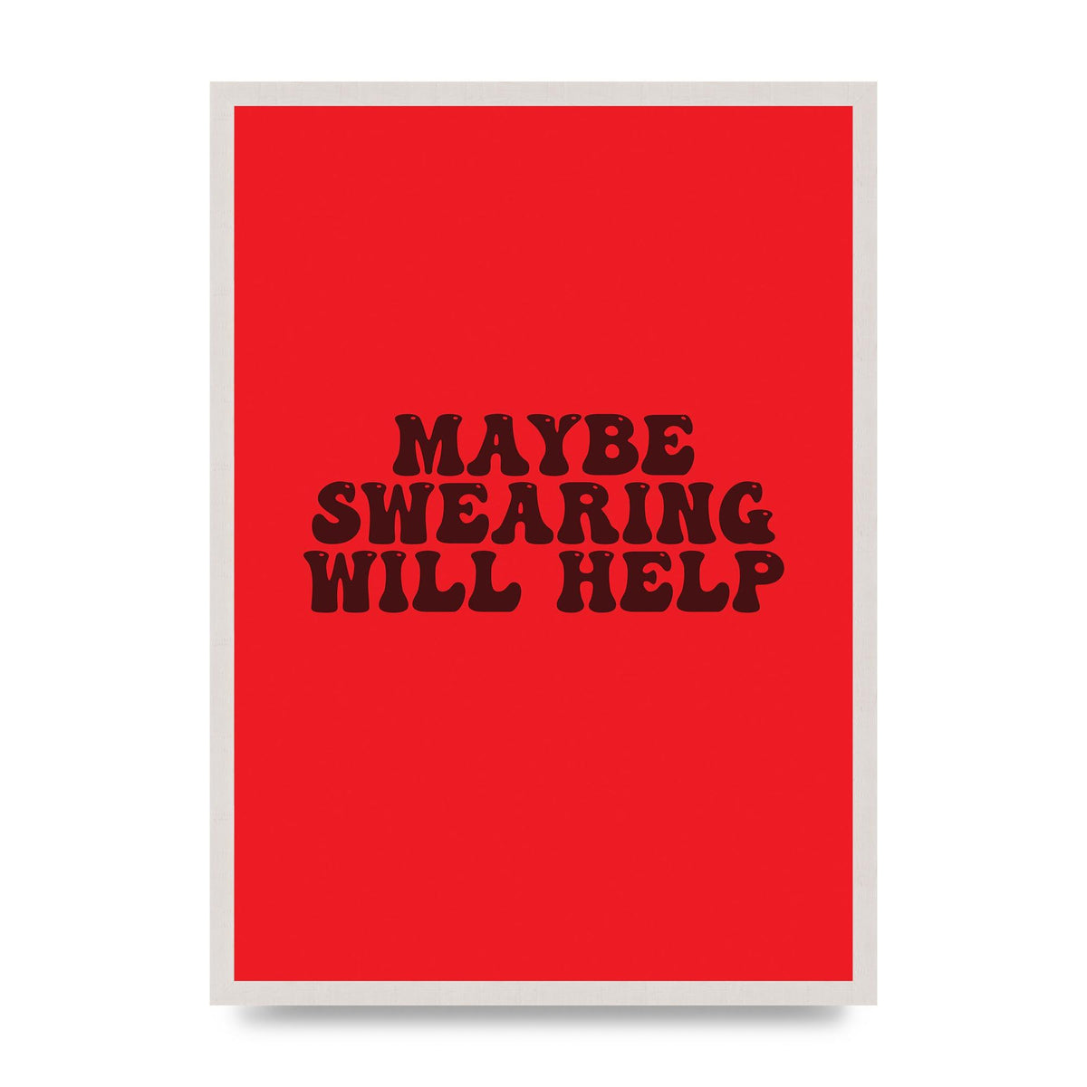 Swearing Joke" Art For The Home - A2 framed