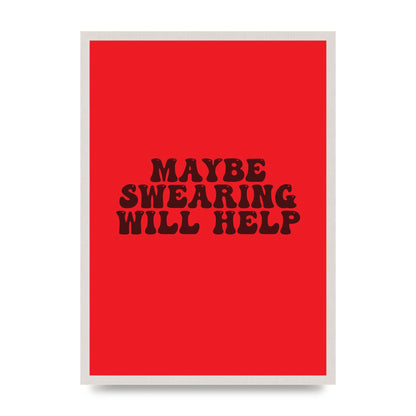 Swearing Joke" Art For The Home - A2 framed