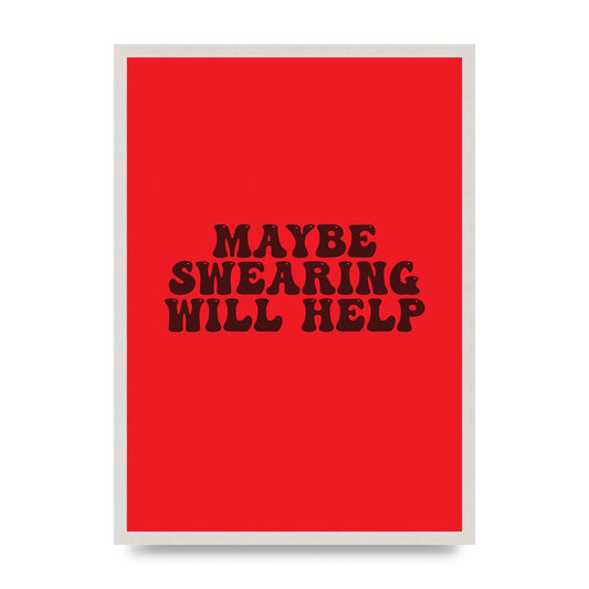 Swearing Joke" Art For The Home - A2 framed