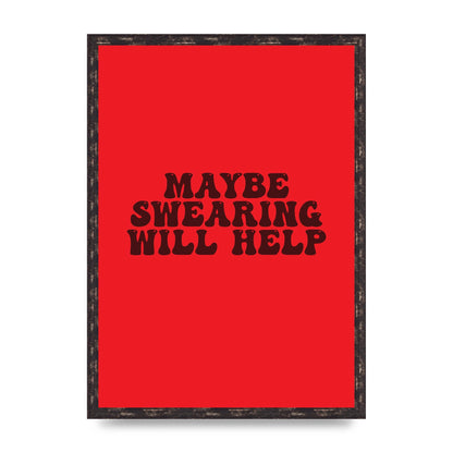 Swearing Joke" Art For The Home - A2 framed