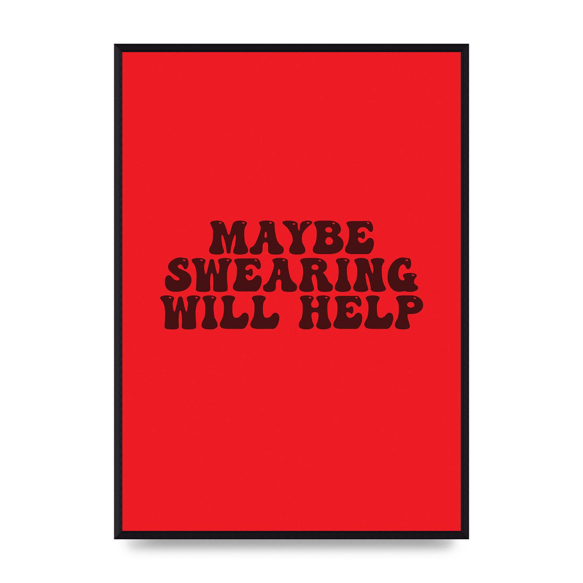 Swearing Joke" Art For The Home - A2 framed