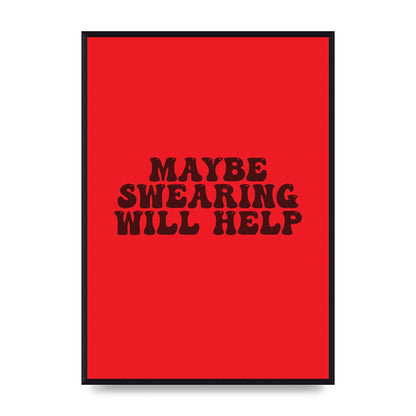 Swearing Joke" Art For The Home - A2 framed