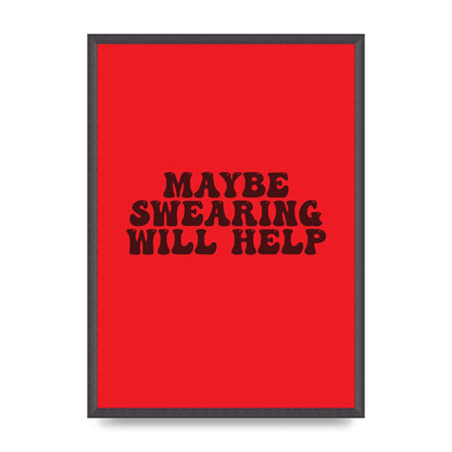 Swearing Joke" Art For The Home - A2 framed