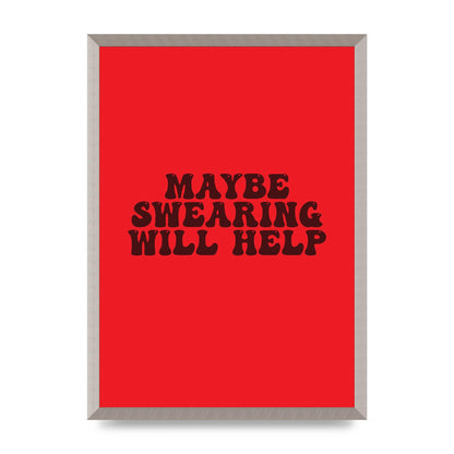 Swearing Joke" Art For The Home - A2 framed