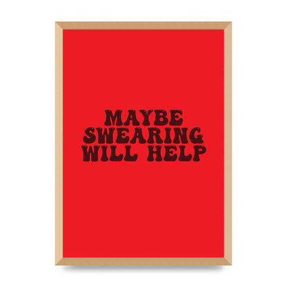 Swearing Joke" Art For The Home - A2 framed