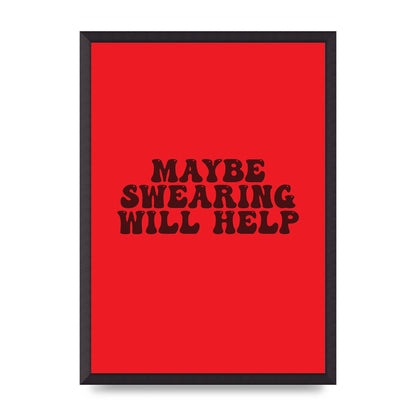 Swearing Joke" Art For The Home - A2 framed