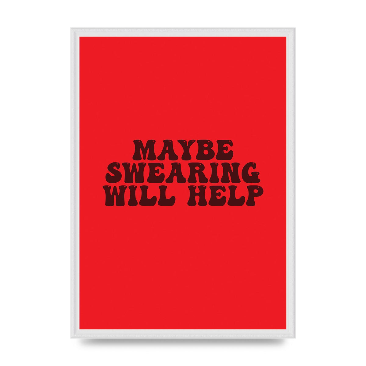 Swearing Joke" Art For The Home - A2 framed