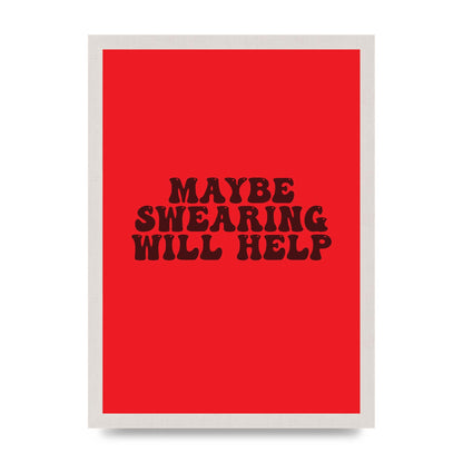 Swearing Joke" Art For The Home - A3 framed