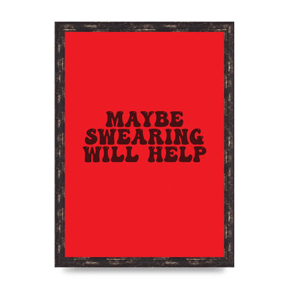 Swearing Joke" Art For The Home - A3 framed