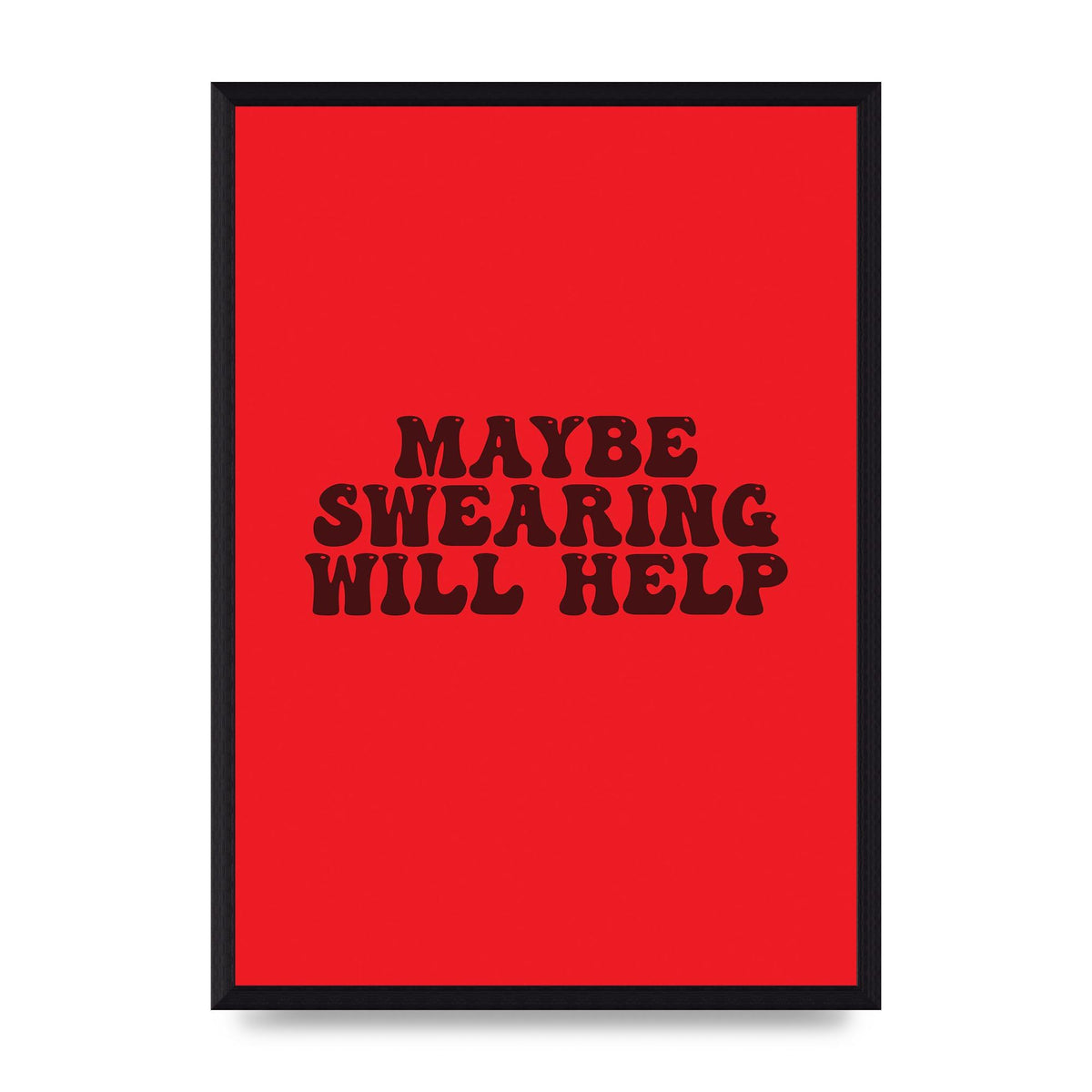 Swearing Joke" Art For The Home - A3 framed