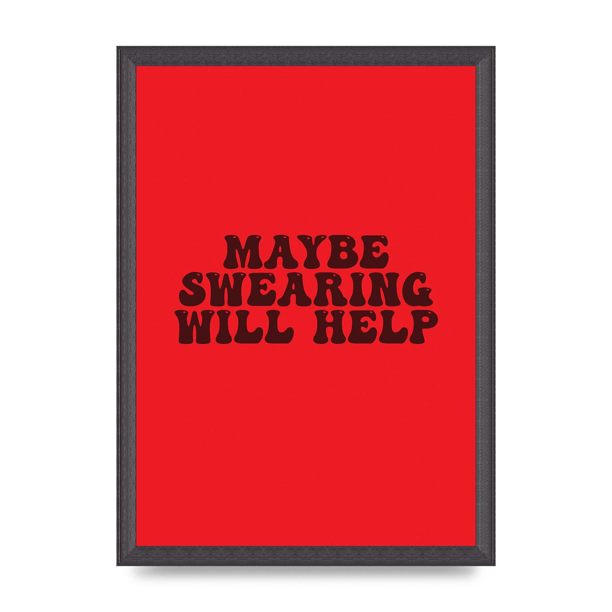 Swearing Joke" Art For The Home - A3 framed