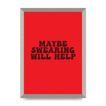 Swearing Joke" Art For The Home - A3 framed