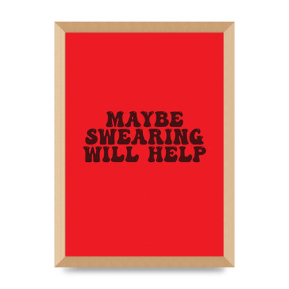 Swearing Joke" Art For The Home - A3 framed