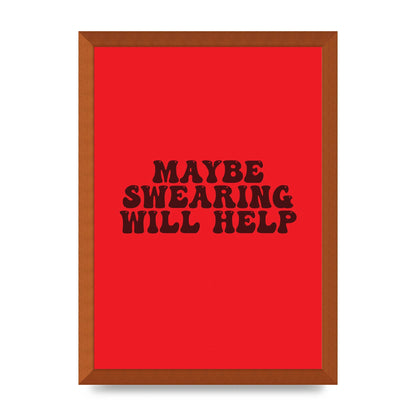 Swearing Joke" Art For The Home - A3 framed