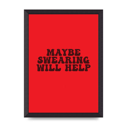 Swearing Joke" Art For The Home - A3 framed