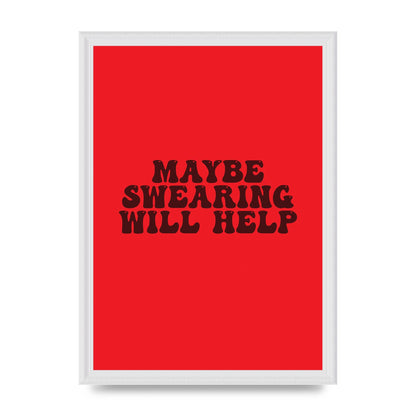 Swearing Joke" Art For The Home - A3 framed