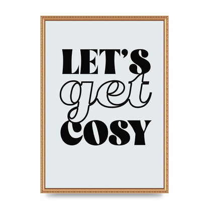 Lets Get Cosy Black White" Printed Poster - A2 framed