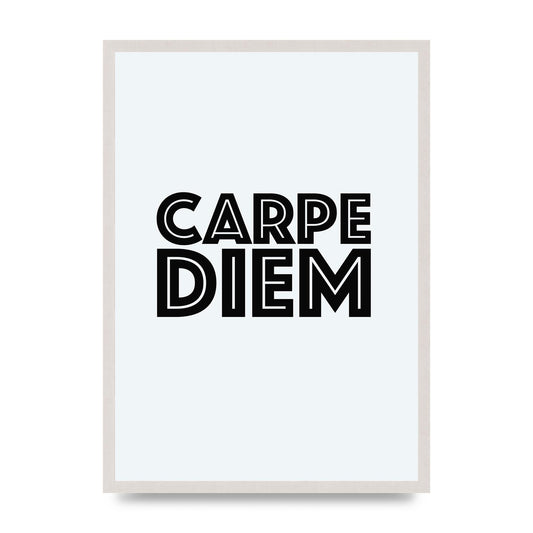 Carpe Diem White" Wall Art - A2 framed