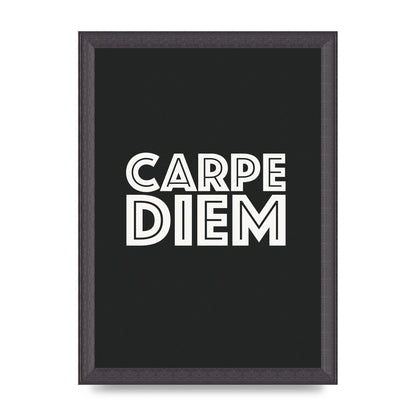 Carpe Diem Dark Grey" Art For The Home - A4 framed